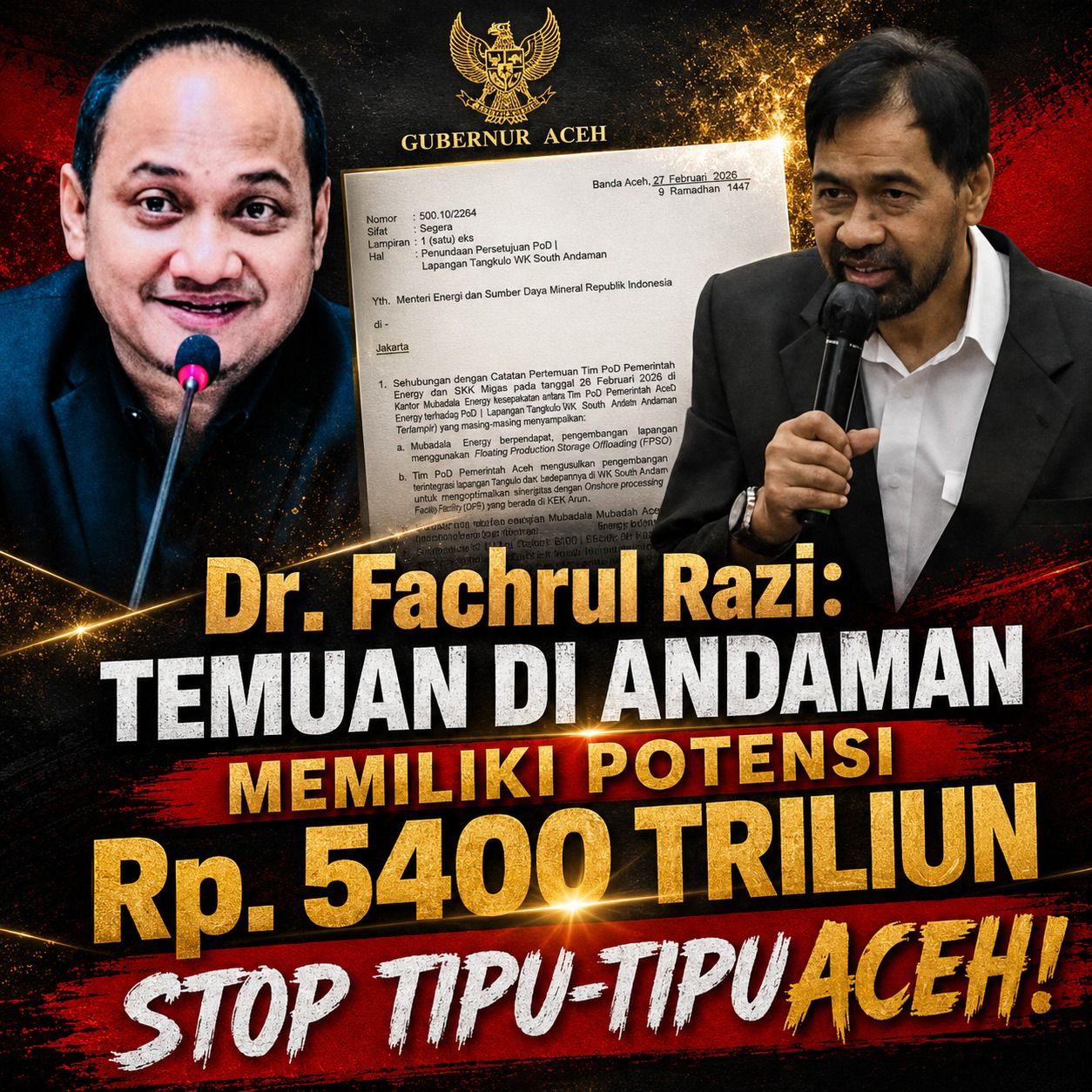 Dr. Fachrul Razi: Temuan di Andaman Memiliki Potensi Rp. 5400 Triliun, Stop Tipu-Tipu Aceh!